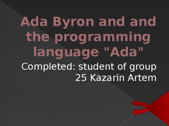 Ada Byron and and the programming language 