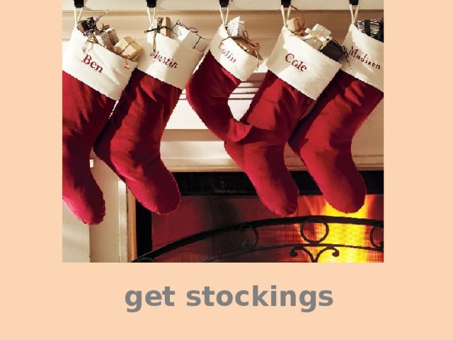 get stockings 