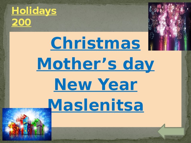 Holidays  200 Christmas Mother’s day New Year Maslenitsa 