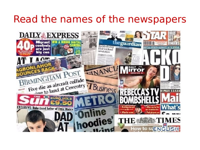 Read the names of the newspapers 