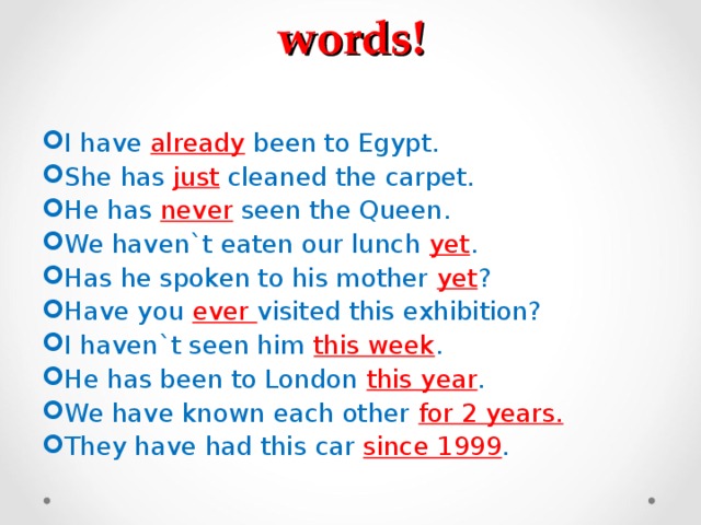 I already answer. Have been already или have already been. Already has или have. Had been already или. Have already had.