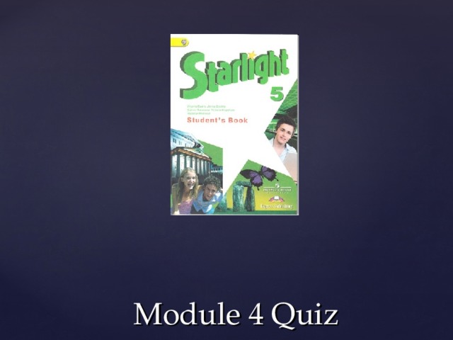   Module 4 Quiz 