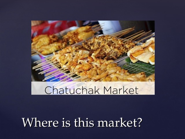 Where is this market? 