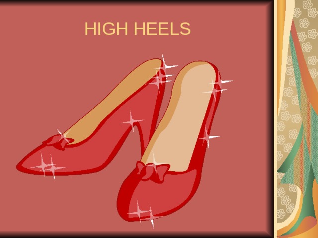HIGH HEELS 