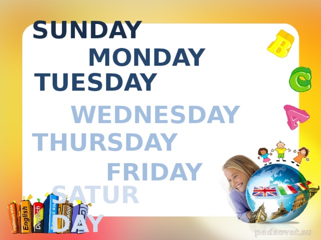  Sunday Monday  Tuesday Wednesday Thursday Friday Saturday 