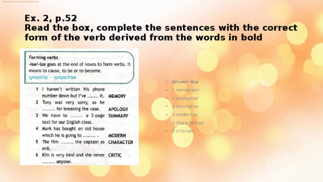 Each a from 1 to 5. Read and complete the sentences. Words derived from the Words in Bold. Перевести read the sentences. Was of were ответы COMPLETETHE sentences with correct from of verb.