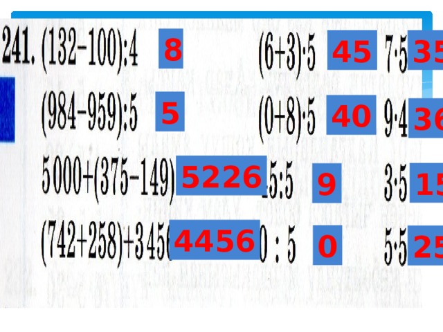 8 35 45 5 40 36 5226 15 9 4456 0 25 