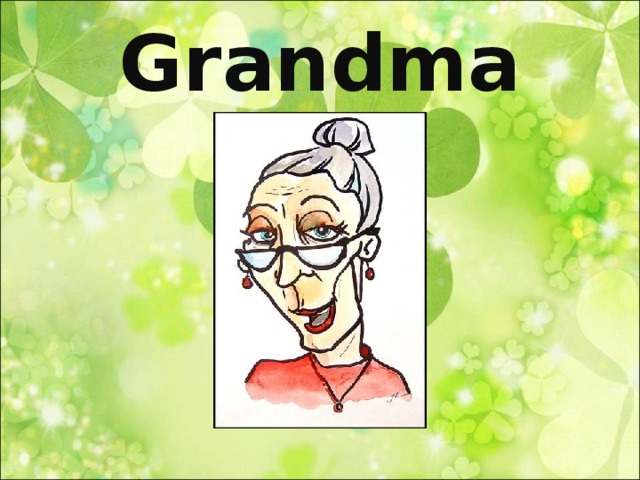 Grandma  