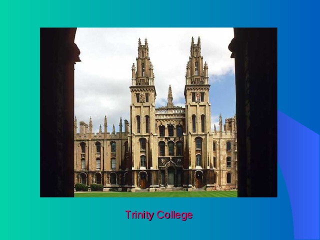  Trinity College 