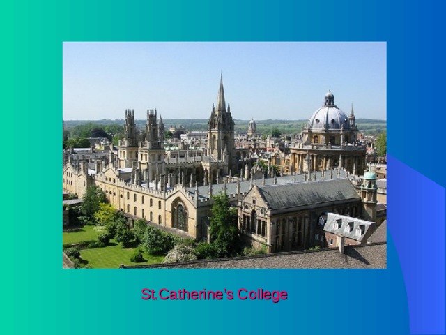 St.Catherine’s College 