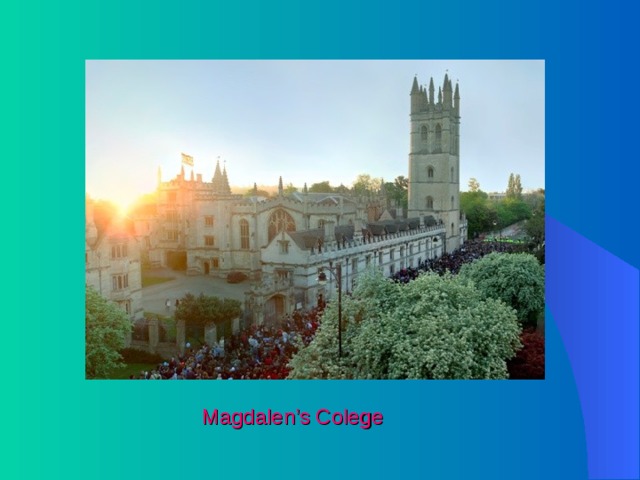 Magdalen’s Colege 