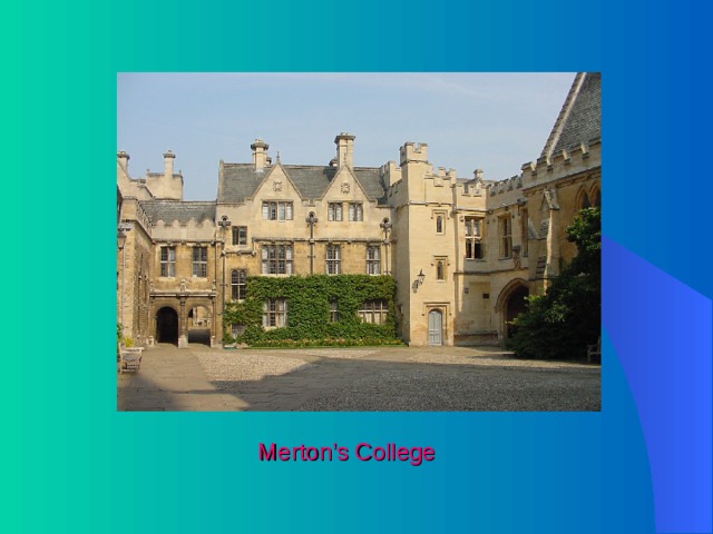Merton’s College 