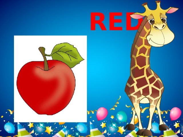   RED   