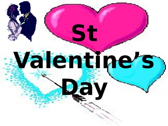 St Valentine’s Day  