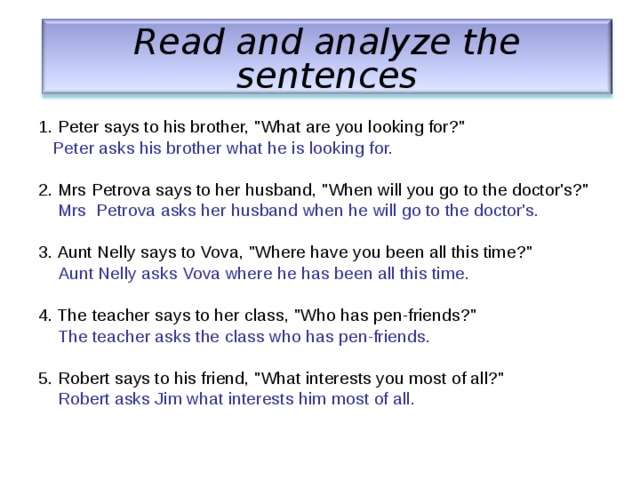Read and analyze the sentences 1. Peter says to his brother, 