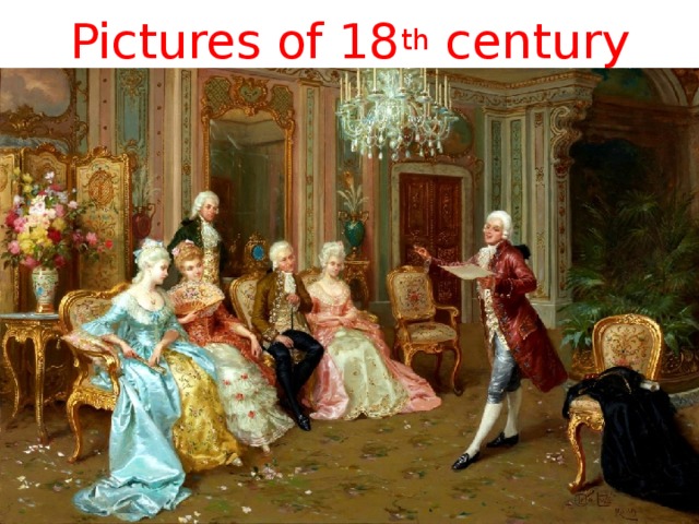 Pictures of 18 th century 