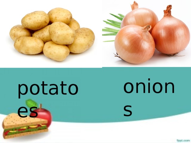 onions potatoes 