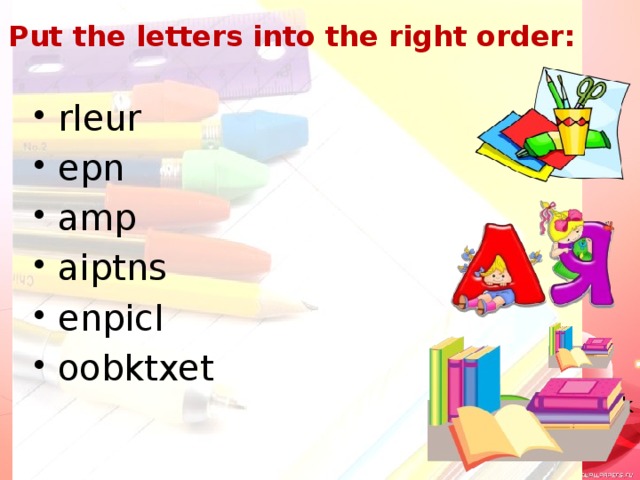 Put the letters into the right order: rleur epn amp aiptns enpicl oobktxet check 