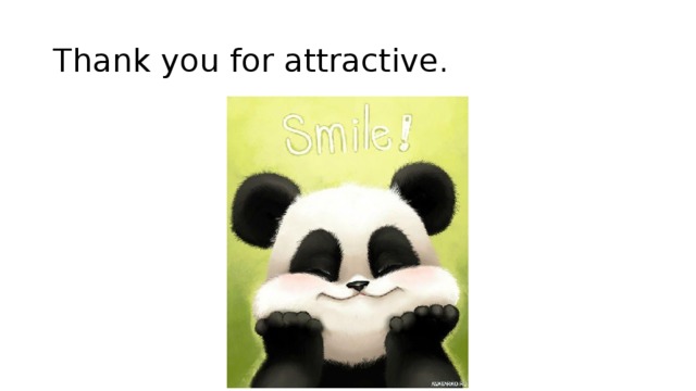 Thank you for attractive. 