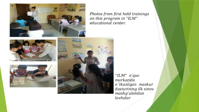 Photos from first held trainings on this program in “ILM” educational center. “ ILM” o’quv markazida o`tkazilgan mazkur dasturining ilk sinov mashgʻulotidan lavhalar 
