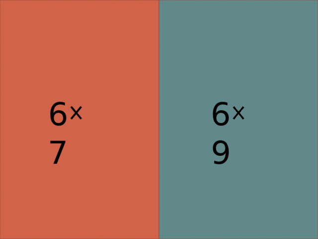 6 7 6 9 