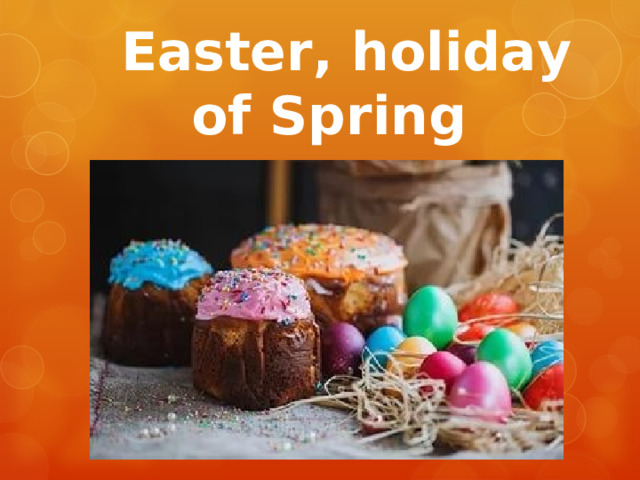 Easter - Spring Holiday