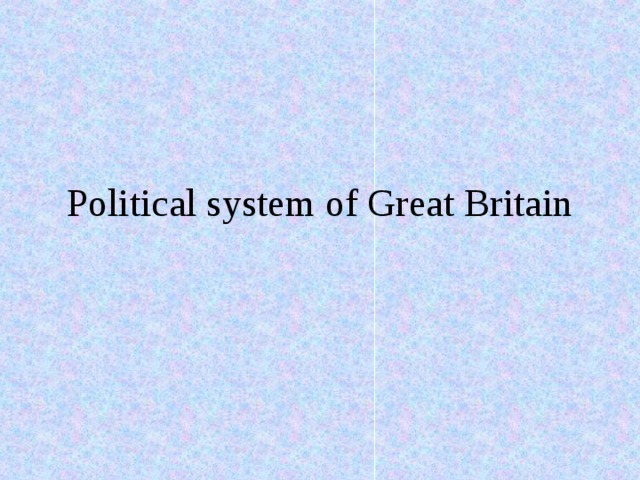 Political system of Great Britain 