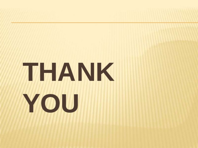 THANK  YOU 