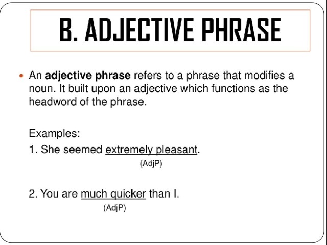 Phrase example. Adjectival phrase. Phrasal adjectives. Adjective phrase. Adjectival phrase examples.