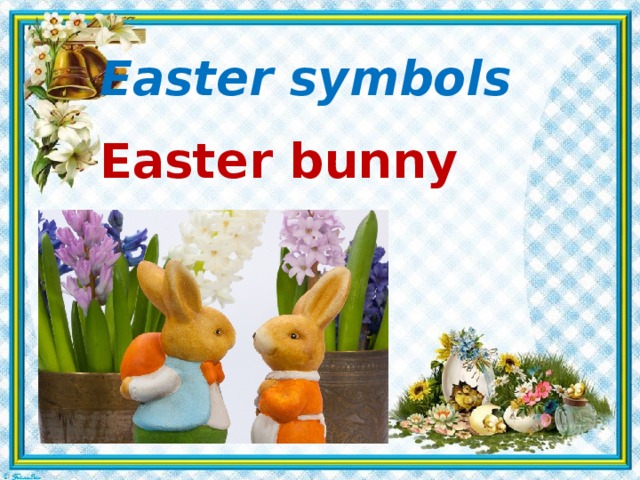 Easter symbols Easter bunny