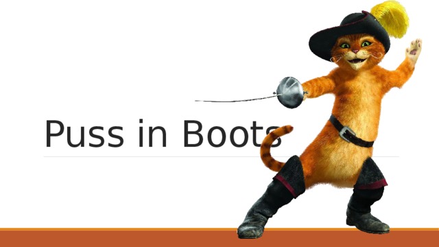 Puss in Boots 