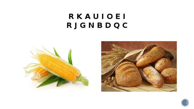 R K A U I O E I  R J G N B D Q C