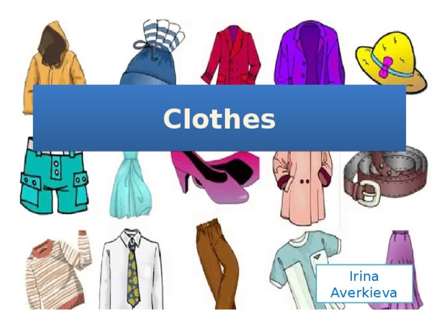 Clothes Irina Averkieva 