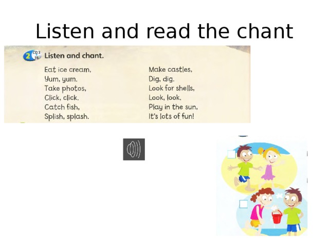 Look listen and read. Listen and read. Listen and read слушать. Listen and Chant перевод на русский. Английский язык listen and point listen and Chant.