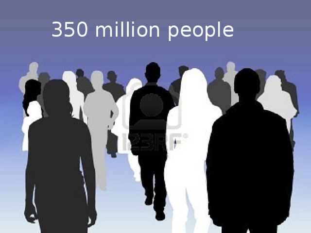 350 million people 