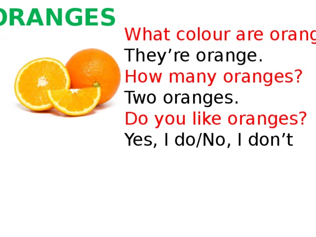 Would you like orange. I like Oranges. I like Orange песня. How Oranges are you. O konws he like Orange.