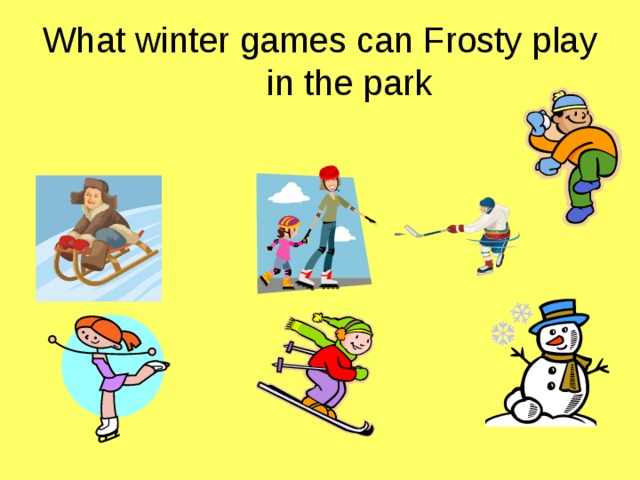What winter games can Frosty play in the park 