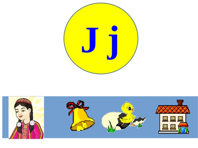 j J 