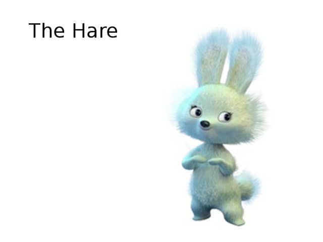 The Hare 