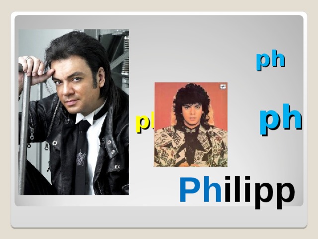 ph     ph=[f] ph Ph ilipp 