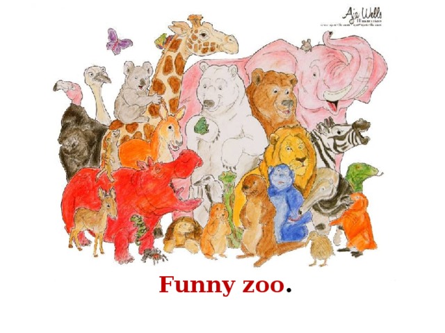 Funny zoo . 