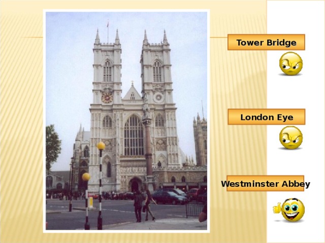 Tower Bridge London Eye Westminster Abbey 