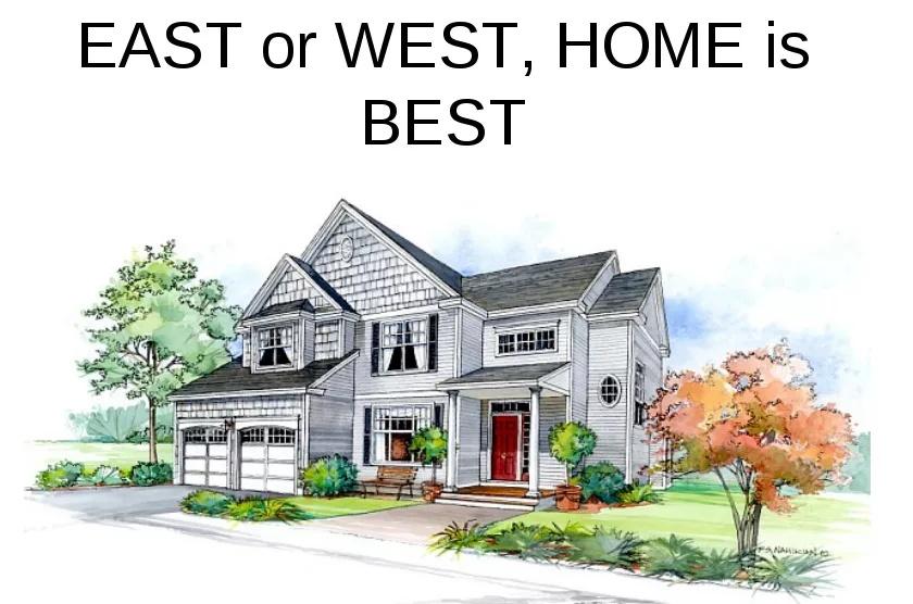 east or west home is best essay