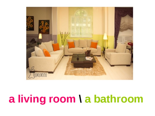 a living room \ a bathroom 