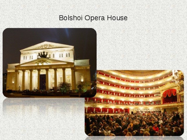 Bolshoi Opera House 