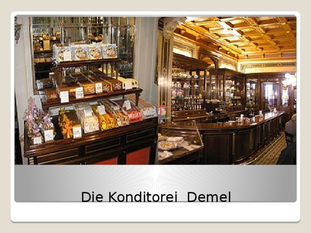 Die Konditorei Demel 