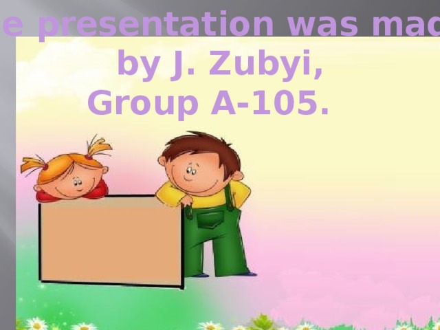 The presentation was made  by J. Zubyi, Group A-105. 