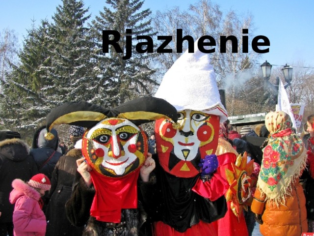  Rjazhenie 