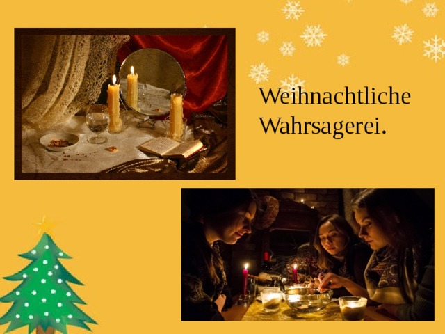 Weihnachtliche Wahrsagerei. 