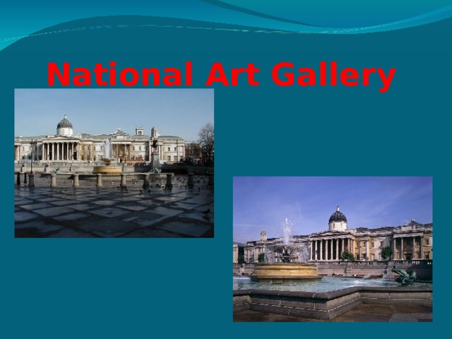National Art Gallery  